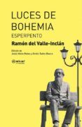 luces de bohemia: esperpento