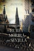 el rey morira en sevilla (serie fernando de medina y francisco pa chec
