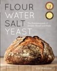 flour water salt yeast