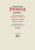 poesia i: los poemas de alberto caeiro 1