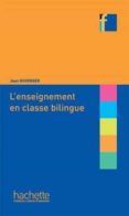 l enseignement en classe biling
