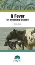 Q Fever. An emerging disease