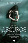 La trampa del amor (Oscuros 3)