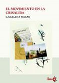 El movimiento en la crisálida