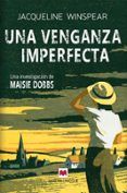 una venganza imperfecta serie maisie dobbs 5