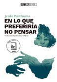 en lo que preferiria no pensar