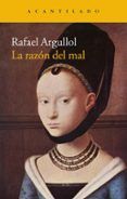 la razon del mal