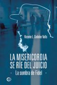 la misericordia se rie del juicio
