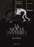 La noche invisible