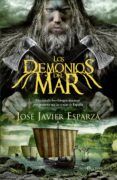 los demonios del mar de cuando los vikingos atacaron las costas de es