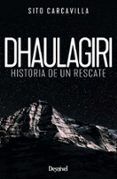 dhaulagiri historia de un rescate