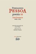 poesía ix. ortónimos (1902-1913)