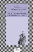 yo no tengo la culpa de haber nacido tan sexy