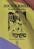 doctor romera el medico de los pobres