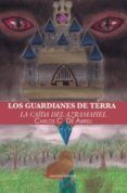 los guardianes de terra la caida del azramahel