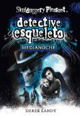 detective esqueleto medianoche