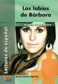 los labios de barbara / barbara s lips: nivel superior 1