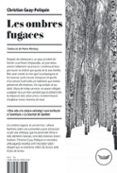 les ombres fugaces