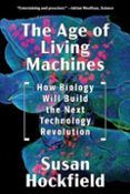 the age of living machines
