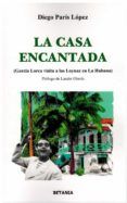 la casa encantada (garcia lorca visita a los loynaz en la habana)