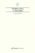 templanza y delirio