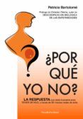 ¿por que yo no?: la respuesta que estás buscando para tener un hijo