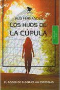 los hijos de la cupula