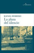 la plaza del silencio