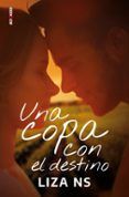 una copa con el destino