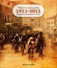 volta a catalunya 1911-2011: uns segle desport i pais