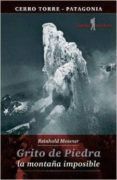 grito de piedra: la montaña imposible