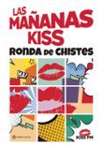 las mananas kiss