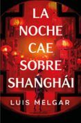 la noche cae sobre shanghai