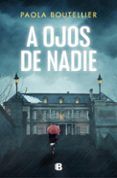 a ojos de nadie