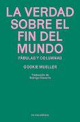 la verdad sobre el fin del mundo