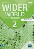 wider world 2 workbook with online practice and app (2nd ed.)