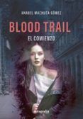 blood trail el comienzo