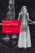 la noche se llama olalla