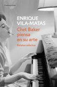 chet baker piensa en su arte relatos selectos