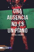 una ausencia no es un piano