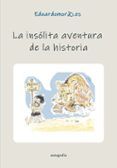 La insólita aventura de la historia