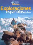 exploraciones espanolas de hoy