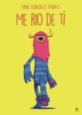 me rio de ti