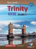 succeed in trinity-gese-b2-grade 8  cd