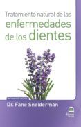 tratamiento natural de las enfermedades de los dientes