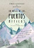 en busca de los puertos miticos