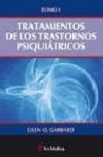 tratamiento de los trastornos psiquiatricos (tomo i)