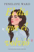 el dia que el volvio