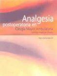 analgesia postoperatoria en cirugia mayor ambulatoria estrategia inte
