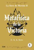 metafisica de la victoria la llave de merion ii 3 ed